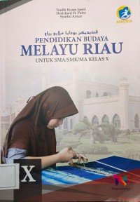 Image of Pendidikan Budaya Melayu Riau : untuk sma/ma kelas x