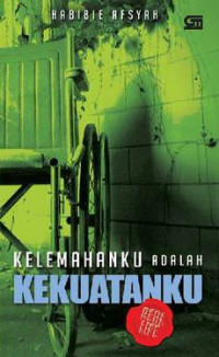 Image of Kelemahanku Adalah Kekuatanku