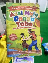 Image of Cerita Rakyat Nusantara Asal Mula Danau Toba dan Dongeng Terkenal lainnya