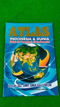 Image of Atlas indonesia & dunia edisi 34 provinsi di indonesia