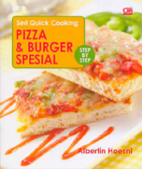 Image of Seri Quick Cooking: Pizza dan Burger Special