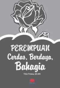 Image of Perempuan cerdas, perempuan berdaya, perempuan bahagia