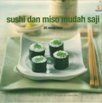Image of SUSHI DAN MISO MUDAH SAJI 26 RESEP KILAT