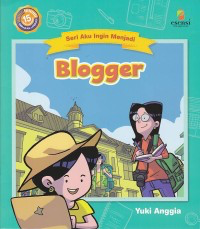 Image of Seri Aku Ingin Menjadi: Blogger