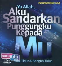 Image of Ya Allah Aku Sandarkan Punggungku Kepada Mu