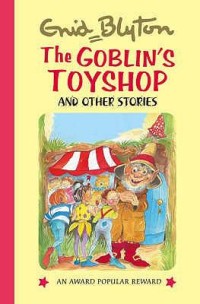 Image of The goblin's toy shop and other stories