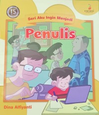 Image of Aku ingin menjadi : penulis