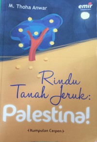 Image of Rindu tanah jeruk : Palestina !
