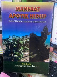 Image of manfaat Apotik Hidup untuk perawatan kesehatan dan kecantikan