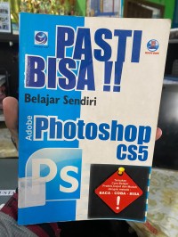Image of PASTI BISA !! BELAJAR SENDIRI ADOBE PHOTOSHOP CS5 PS