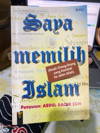 Image of Saya Memilih Islam (Kisah Orang-Orang yang Kembali ke Jalan Allah)