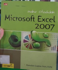 Image of Mahir Otodidak Microsoft Excel 2007