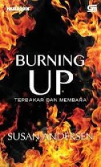 Image of Burning Up = Terbakar dan Membara