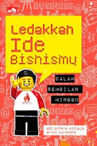 Image of Ledakkan Ide Bisnismu ( dalam 9 Minggu )