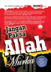 Image of Jangan Paksa Allah Murka