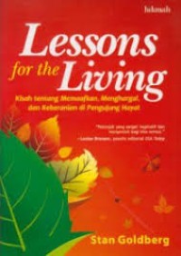 Image of Lessons for the living : kisah tentang memaafkan, menghargai, dan keberanian di pengujung hayat