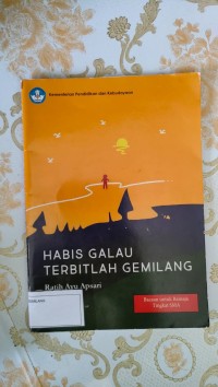 Image of Habis Galau Terbitlah Gemilang