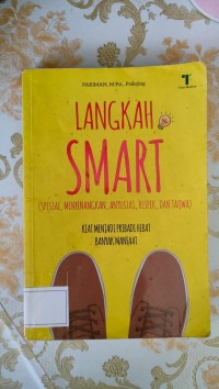 Image of Lahkah Smart (Special, Menyenangkan, Antusias, Respek, Dan Taqwa) Kiat Menjadi Pribadi Hebat Banyak Manfaat