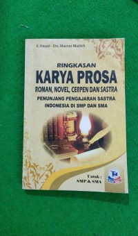 Image of Rikasan Karya Prosa roman, novel, cerpen dan sastra : penunjang pengajaran sastra indonesia di smp dan sma