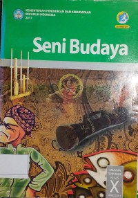 Image of Seni Budaya : sma/ma/smk/mak kelas x semester 1