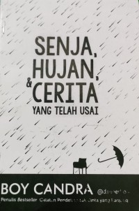 Image of Senja, Hujan dan Cerita yang Telah Usai